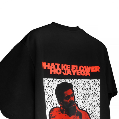 Phat Ke Flower Ho Jayega - Black